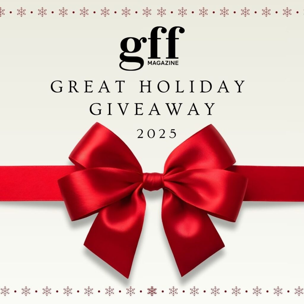 GFF Magazine’s Great Holiday Giveaway 2025